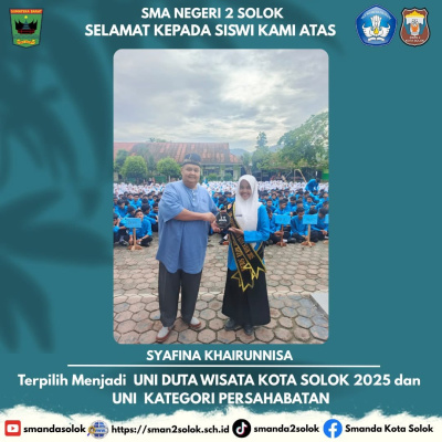 Siswi SMAN 2 Solok Raih Gelar Uni Duta Wisata dan Uni Kategori Persahabatan Kota Solok 2025